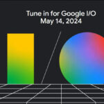 Google I/O 2024 inizierà il 14 maggio, conferma l’azienda
